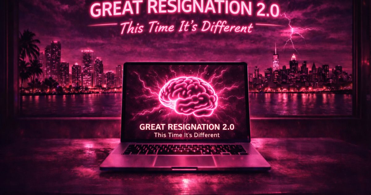 Great Resignation 2.0: This Time It's Different - capable vs unhappy, the barrier dropped, the runway is getting built