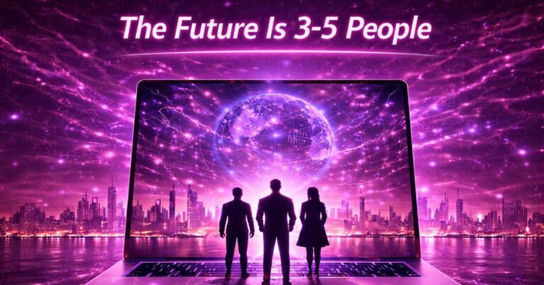 The Future Is 3-5 People featured image for a builtwtf post about small teams, trust, and AI leverage