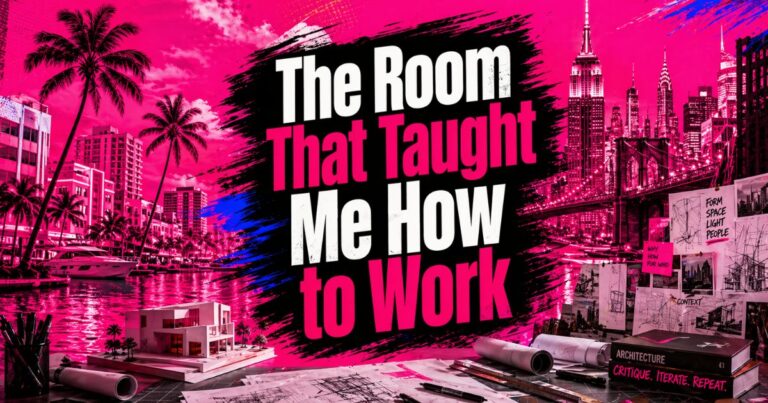 The Room That Taught Me How to Work