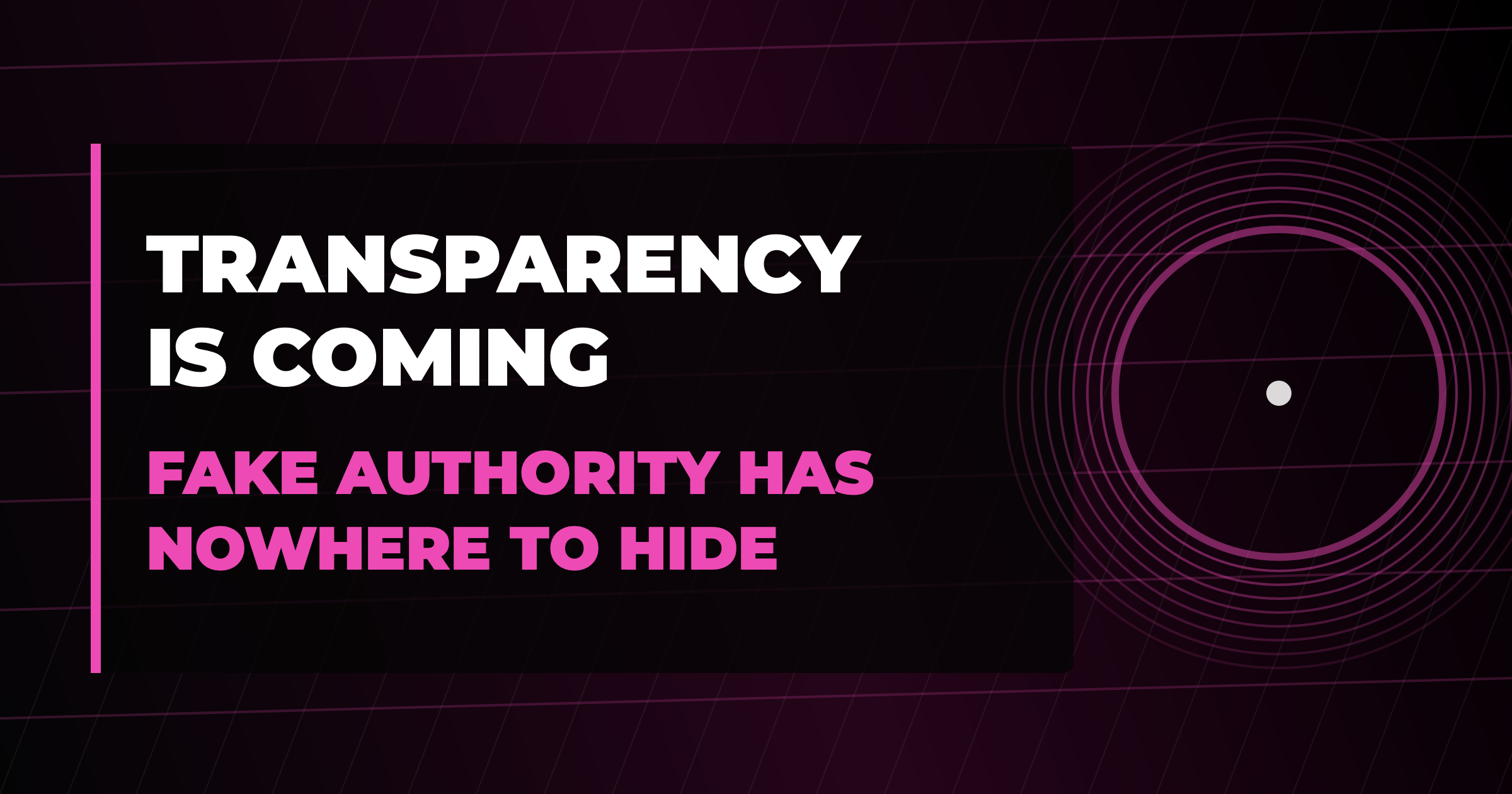 Transparency Is Coming Whether You Like It Or Not