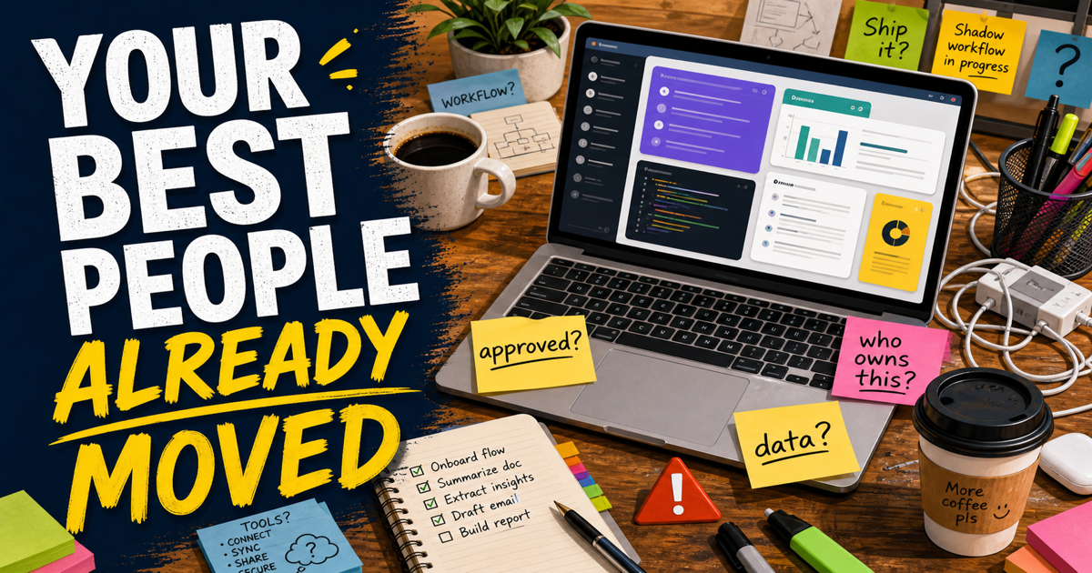 Messy work desk with AI tools notes, a laptop, and the phrase Your Best People Already Moved.